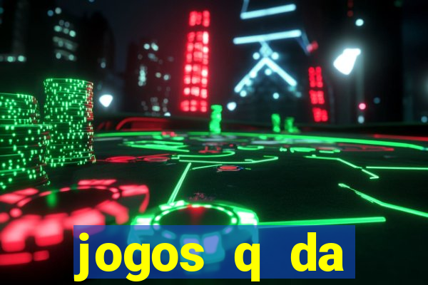 jogos q da dinheiro de verdade